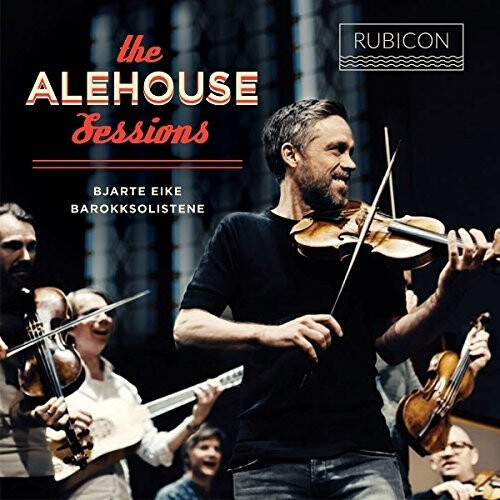 Bjarte Eike - The Alehouse Sessions [CD]