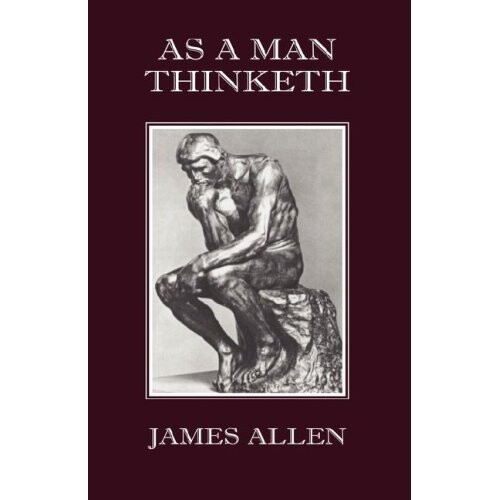As a Man Thinketh