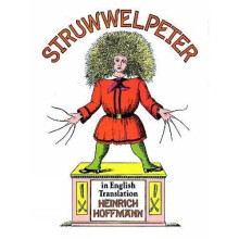 Struwwelpeter in English Translation (Dover Children's Classics)