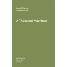 Thousand Machines (Semiotext(e) / Intervention Series)