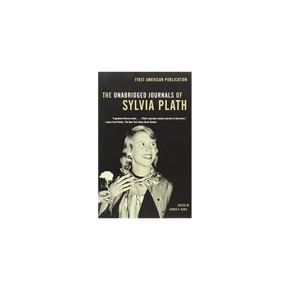 The Unabridged Journals of Sylvia Plath