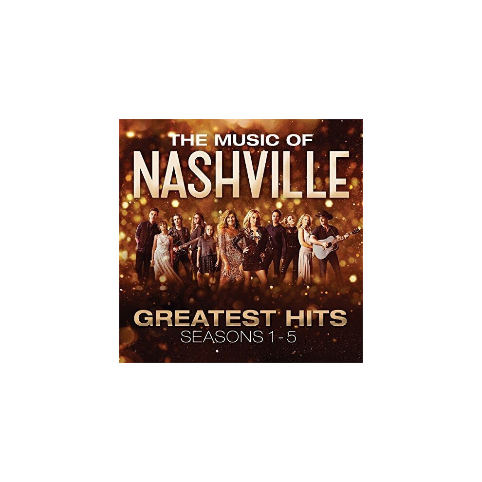 Nashville Cast - The Music Of Nashville: Greatest Hits Seasons 1-5 [CD]