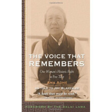 The Voice That Remembers: A Tibetan Woman's Inspiring Story of Survival