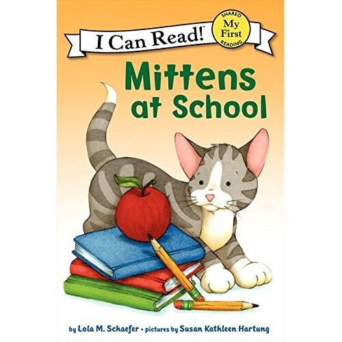 Mittens at School (My First I Can Read Mittens - Level Pre1 (Quality))