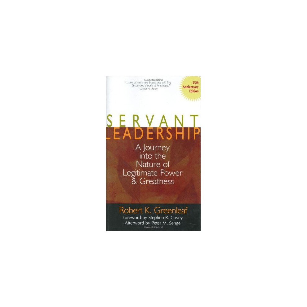 Men's Servant Leadership [25Th Anniversary Edition]: A Journey Into The Nature Of Legitimate Power And Greatness