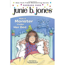 Junie B. Jones Has a Monster under Her Bed