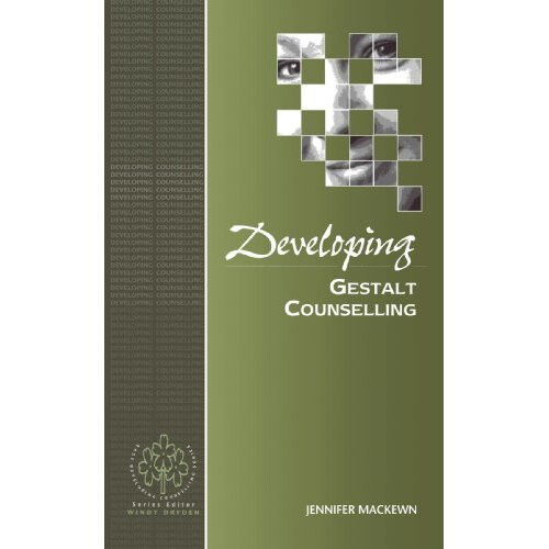 Developing Gestalt Counselling (Developing Counselling series)