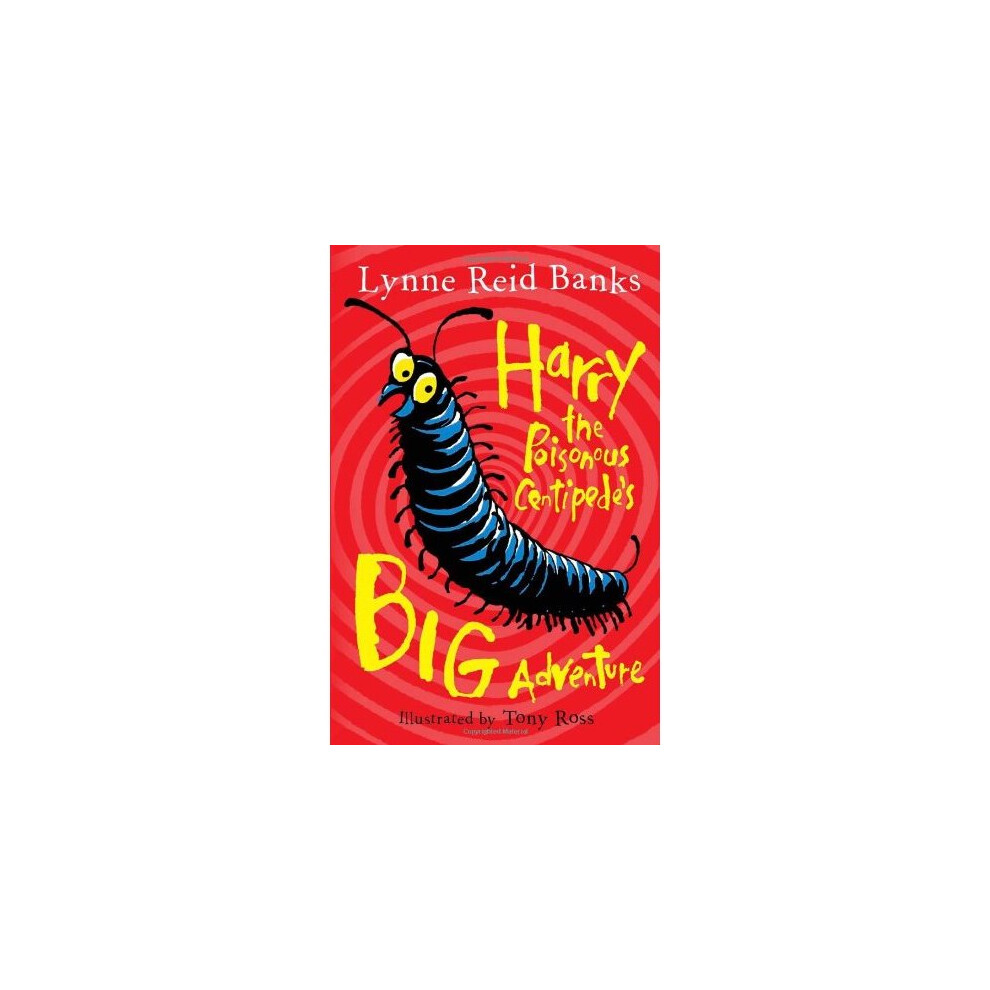 Harry the Poisonous Centipede's Big Adventure