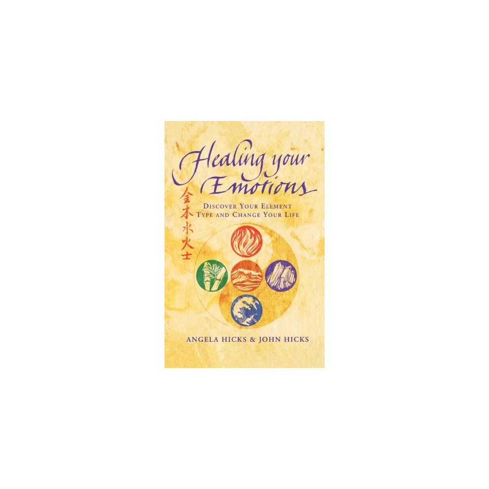 Healing Your Emotions