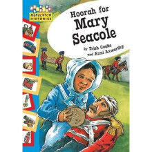 Hoorah for Mary Seacole (Hopscotch: Histories)