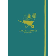 A Year in the Garden: A Guided Journal