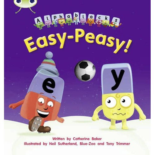 Bug Club Phonics Bug Alphablocks Set 15 Easy-Peasy!