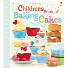 Children's Book of Baking Cakes (Usborne Cookbooks)