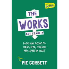 The Works Key Stage 2 (Macmillan Poetry)