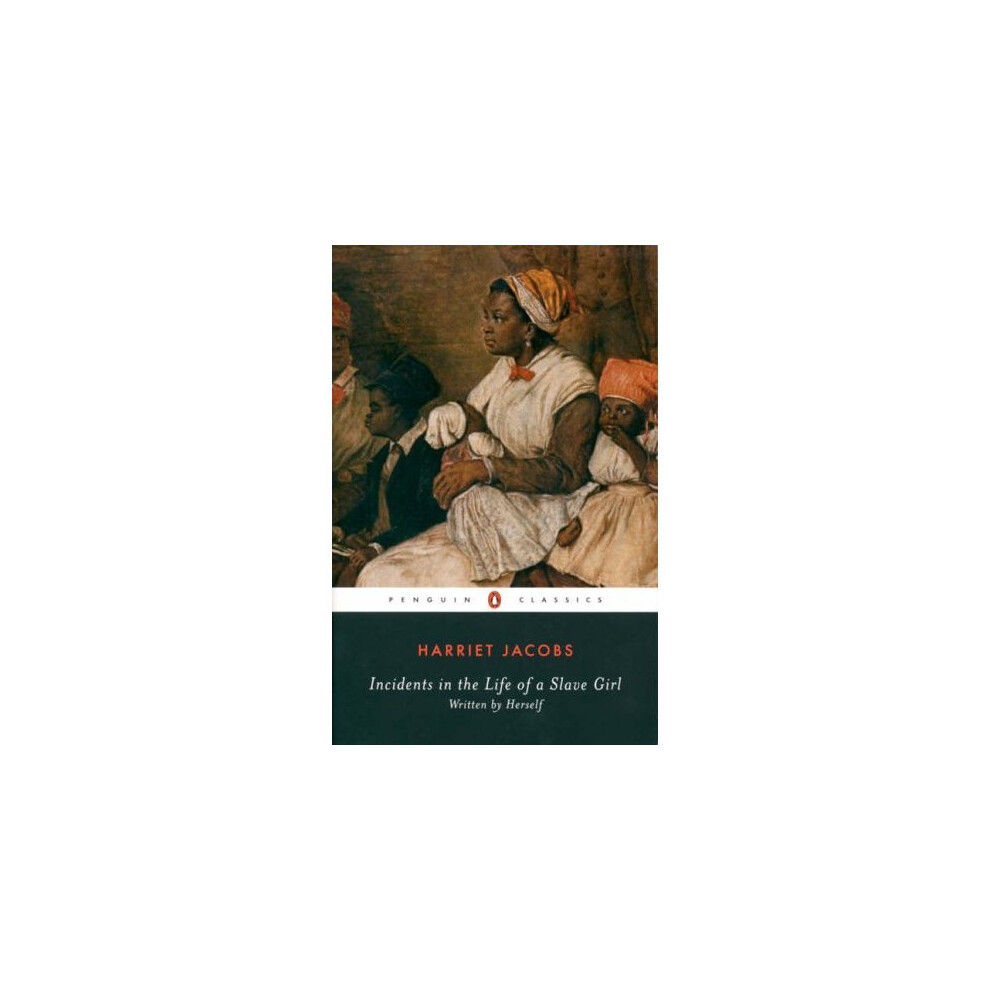 Incidents In The Life Of A Slave Girl : Written By Herself Harriet Jacobs - Image 7