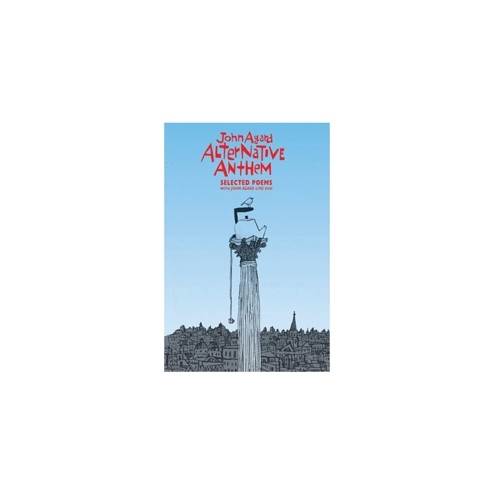 Alternative Anthem: Selected Poems [with DVD]