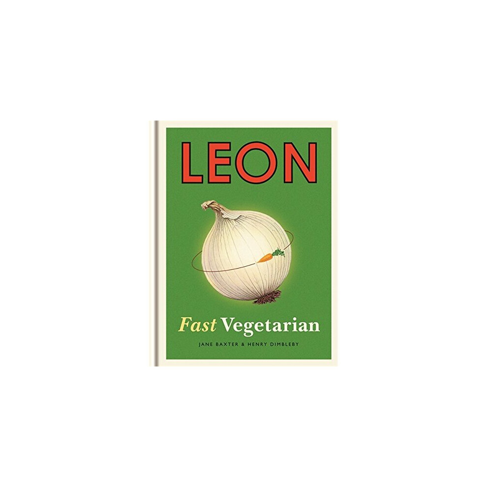 Leon: Fast Vegetarian 