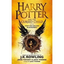 Harry Potter and the Cursed Child - Parts One and Two: The Official Playscript of the Original West End Production