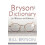 Bryson's Dictionary: for Writers and Editors 1