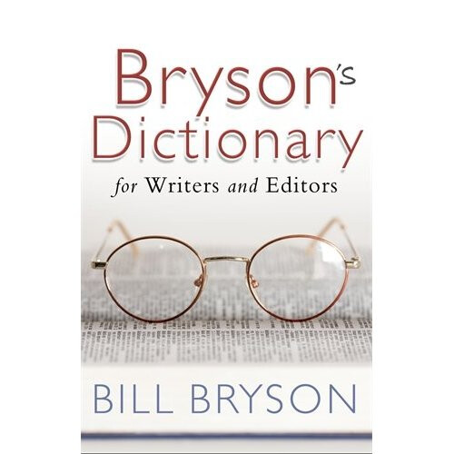 Bryson's Dictionary: for Writers and Editors
