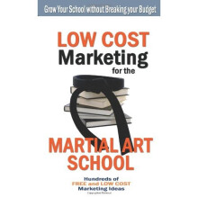 Low Cost Marketing for the Martial Art School