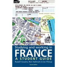 Studying and Working in France: Student Guide