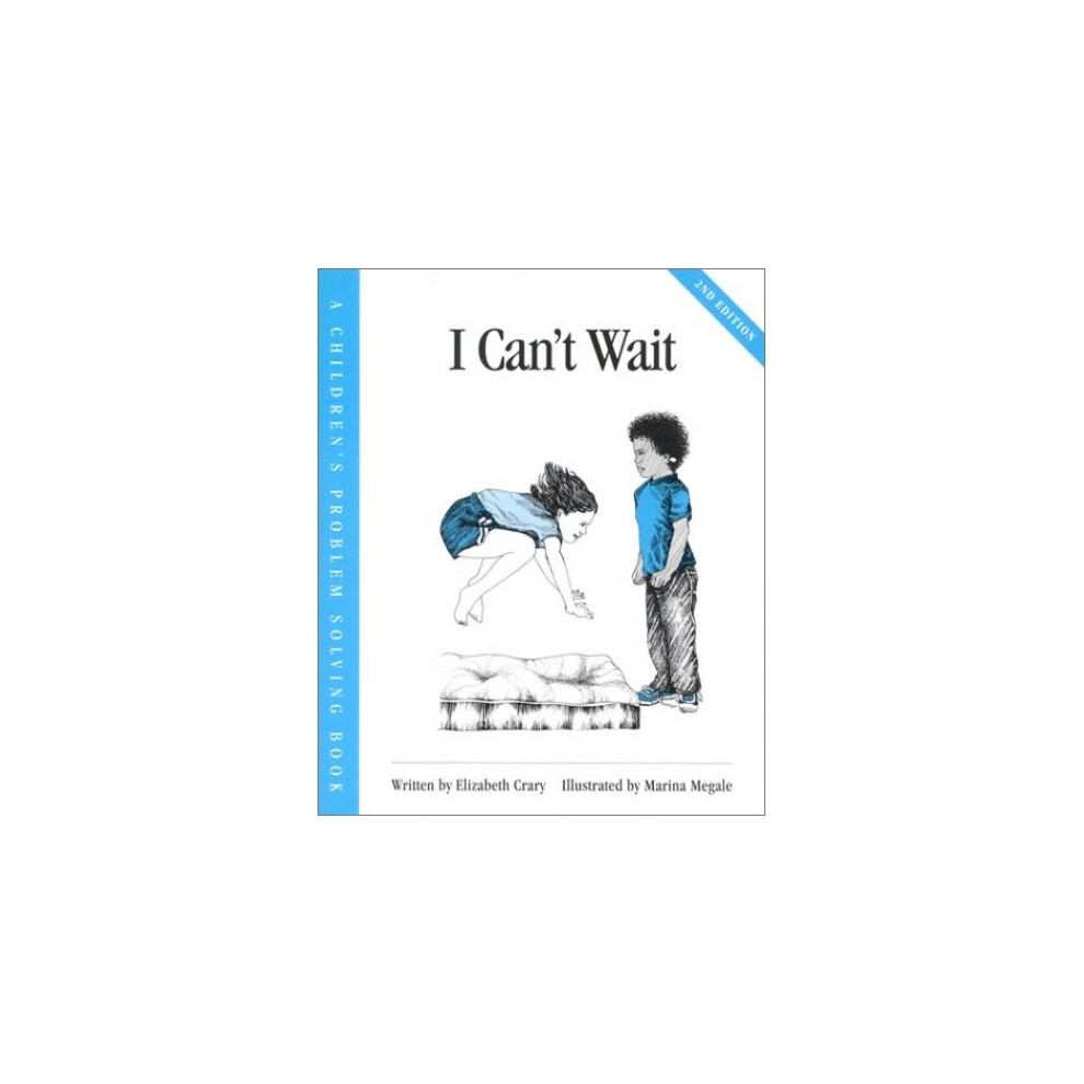 I Can't Wait (Children's problem solving)