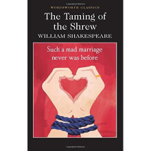 The Taming of the Shrew (Wordsworth Classics)