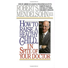How to Raise a Healthy Child