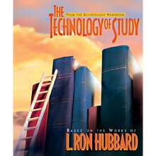 The Technology of Study (Scientology Handbook Series)
