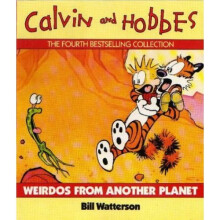 Weirdos From Another Planet: Calvin & Hobbes Series: Book Six: A Calvin and Hobbes Collection