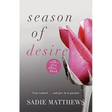 Season of Desire: Complete edition, Seasons series Book 1 (Seasons trilogy)