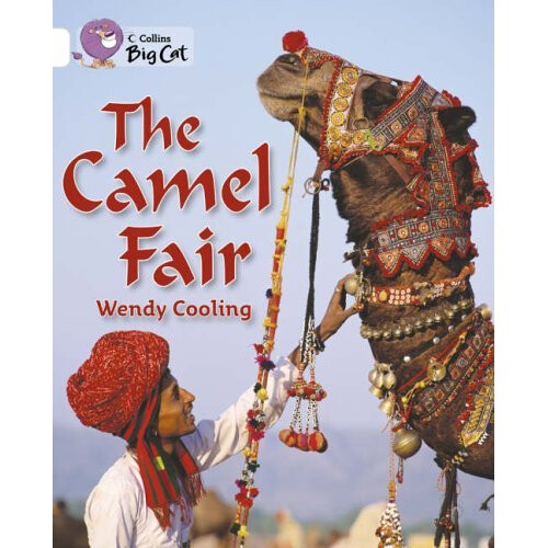 The Camel Fair: Band 10/White (Collins Big Cat)
