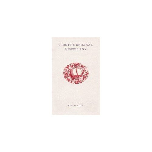 Schott's Original Miscellany