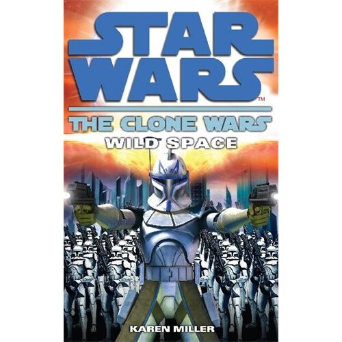 Clone Wars: Wild Space (Star Wars Clone Wars)