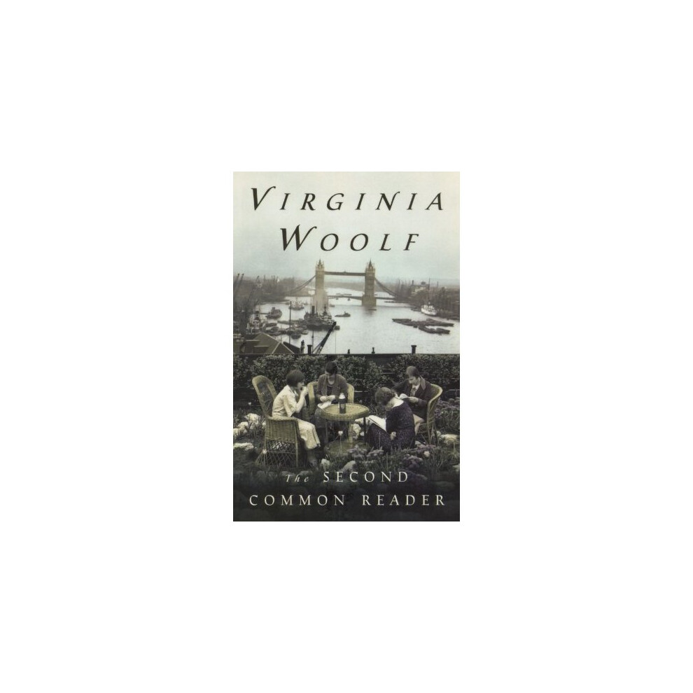 The Second Common Reader: Annotated Edition
