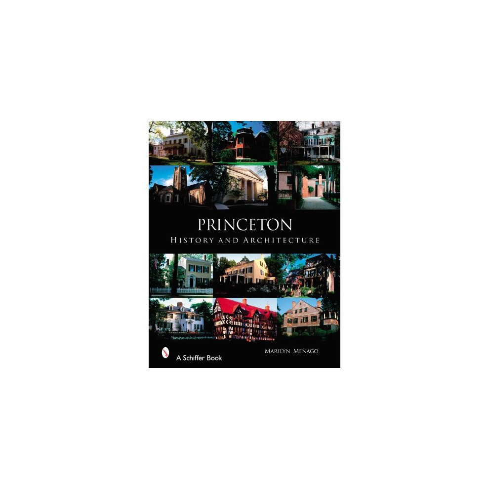 PRINCETON: History and Architecture