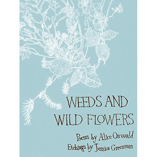 Weeds and Wild Flowers