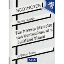 James Hogg's "Private Memoirs and Confessions of a Justified Sinner" (Scotnotes 4.)