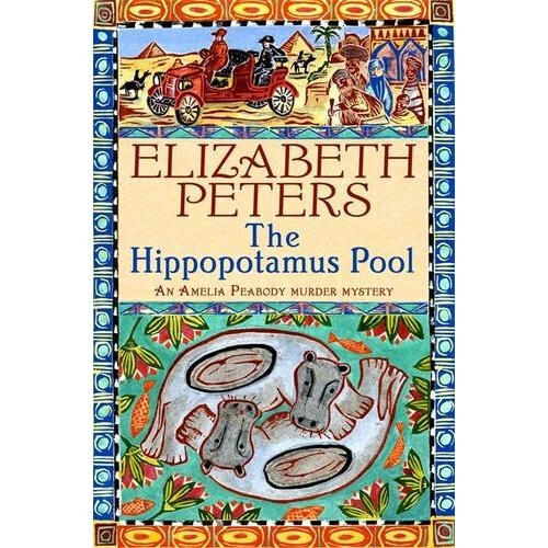 Hippopotamus Pool (Amelia Peabody)