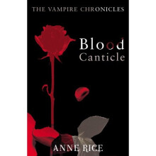 Blood Canticle: The Vampire Chronicles 10