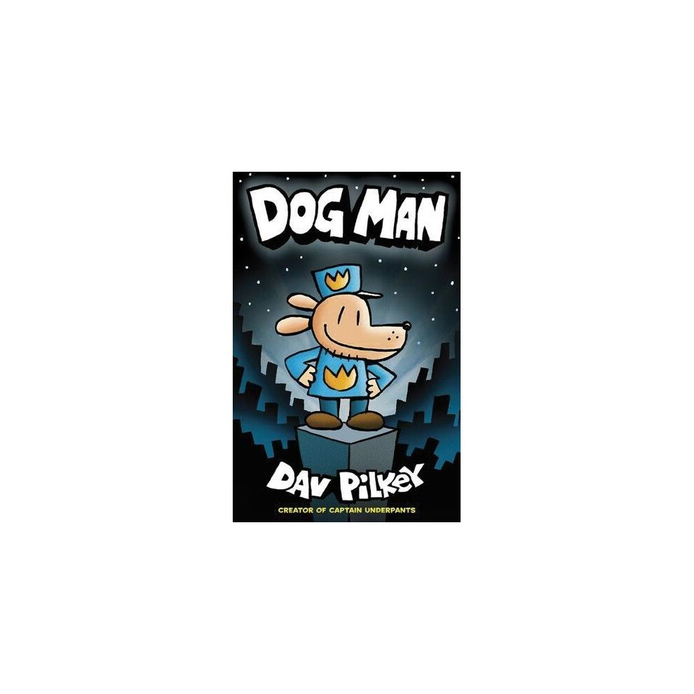 The Adventures of Dog Man: Dog Man