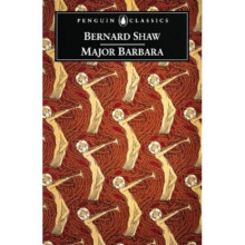 Major Barbara (Penguin Classics)