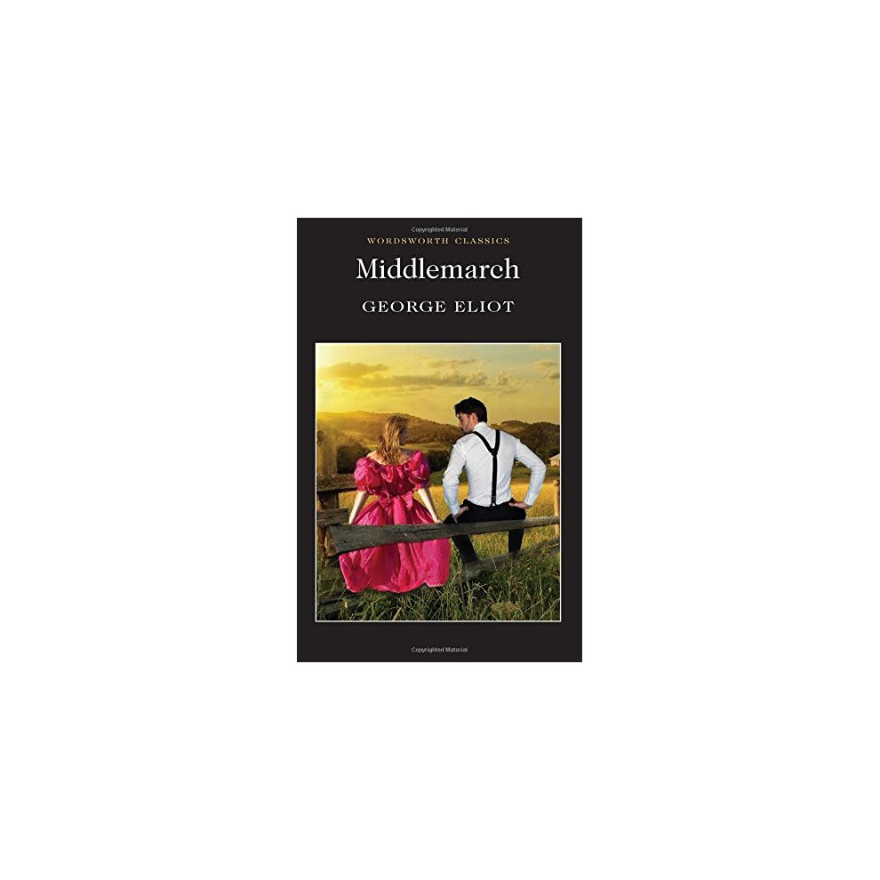 Middlemarch (Wordsworth Classics)