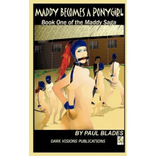 Maddy Becomes a Ponygirl