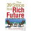 The 39 Steps to a Rich Future 1