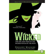 Wicked: Life and Times of the Wicked Witch of the West (Wicked Years (Large Print))