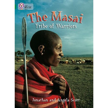 The Masai: Tribe Of Warriors: Band 15/Emerald (Collins Big Cat): Band 15/Emerald Phase 5, Bk. 23
