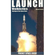 Launch Vehicles: Heritage of the Space Race: 4 (Pocket Space Guides)