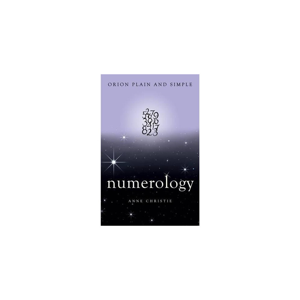 Numerology, Orion Plain and Simple
